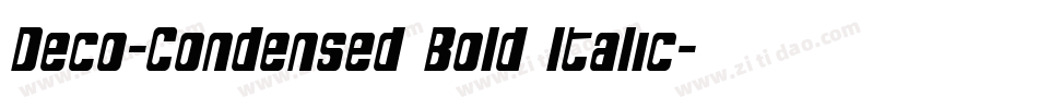 Deco-Condensed Bold Italic字体转换